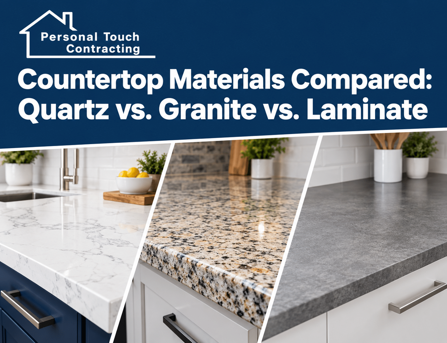 Quartz vs. Granite Countertops vs. Laminate